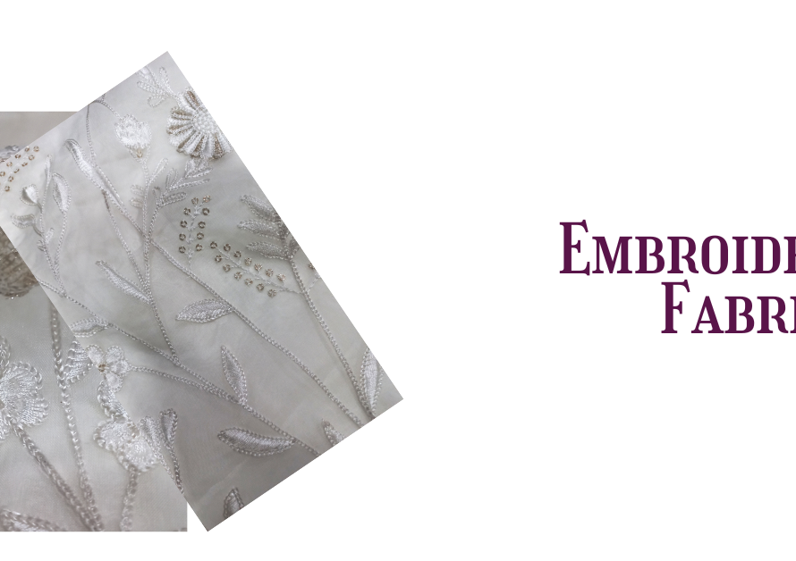 Embroidery Fabric in Nepal India: Best Embroidery Fabrics for Designers & Manufacturers