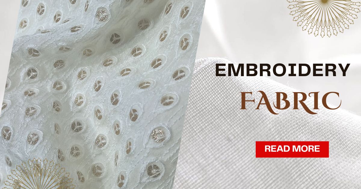 Embroidery Fabrics in Tamil Nadu