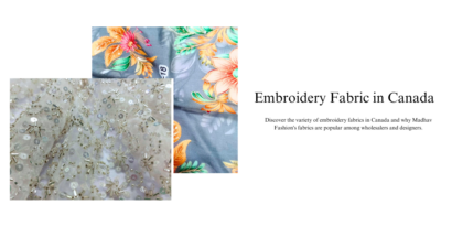 Embroidery Fabric in Canada