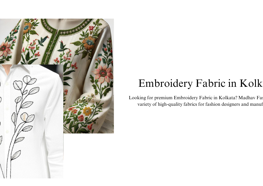 Embroidery Fabric in Kolkata: for Designers & Brands