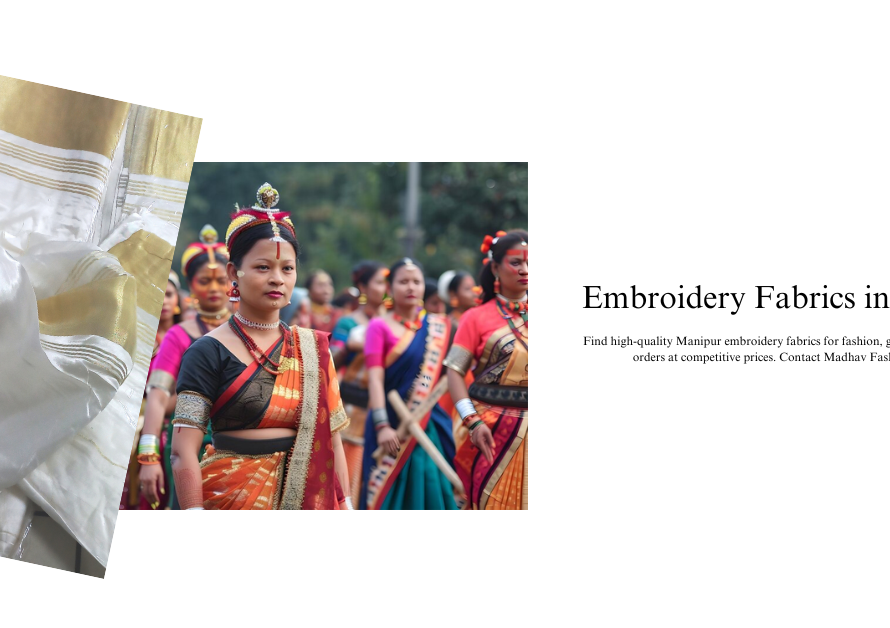 Embroidery Fabrics in Manipur