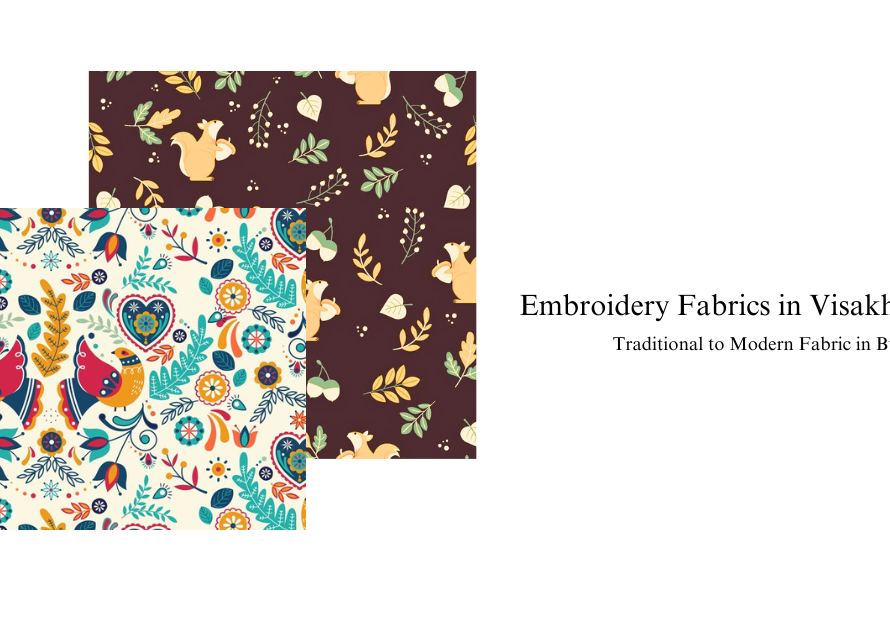 Embroidery Fabrics in Visakhapatnam: Fabrics for Global Designers & Manufacturers