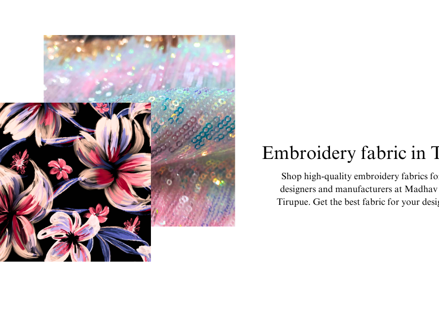 Embroidery fabric in Tirupur