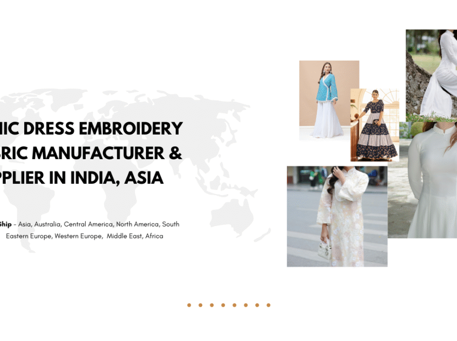 Tunic Dress Embroidery Fabric Manufacturer & Supplier in India, Asia