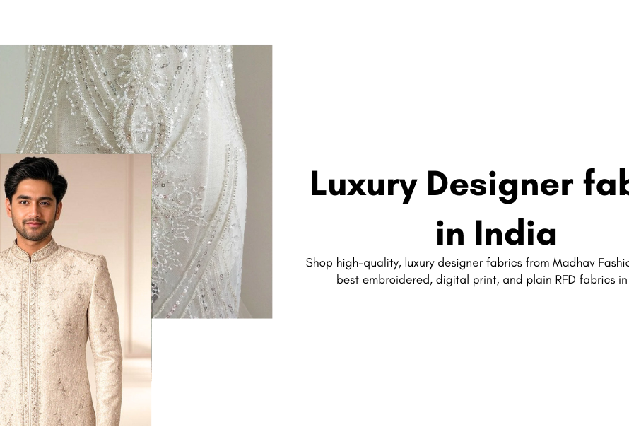 Top Luxury Designer Fabrics in India | Your Destination for Exclusive Fabrics