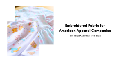 Embroidered Fabric for American Apparel Companies