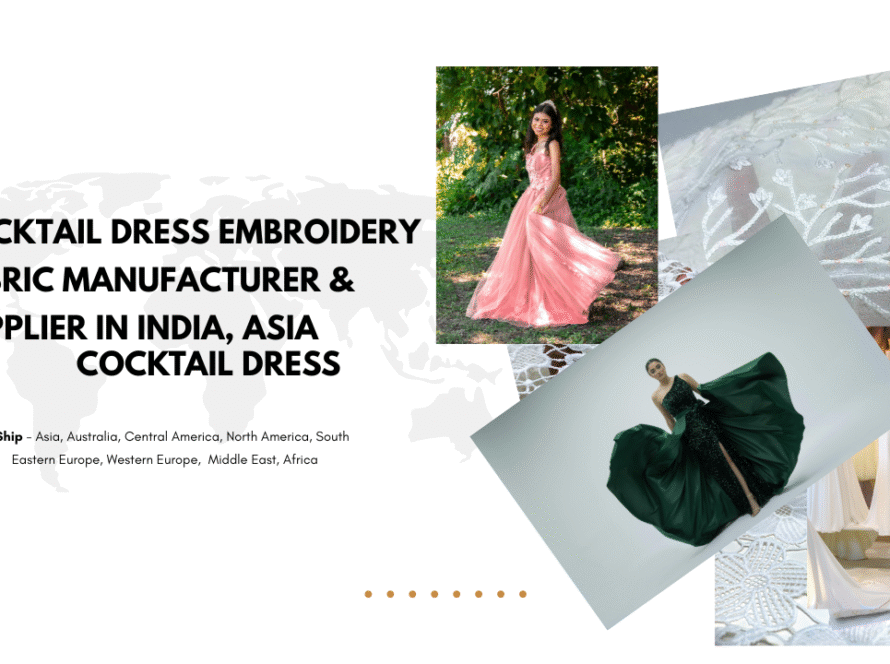 Cocktail Dress Embroidery Fabric Manufacturer & Supplier in India, Asia
