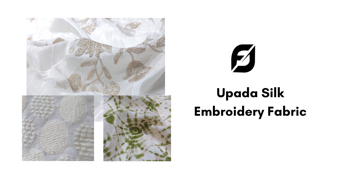 Upada Silk Embroidery Fabric